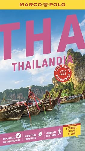 THAILANDIA, la guida perfetta per il tuo viaggio: pratica, completa e facile da consultare con i consigli di chi ci vive.