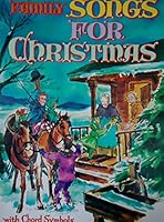 Family Songs for Christmas B000KCKY72 Book Cover