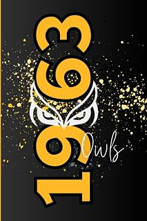 1963 Owls: Cute Black and Gold Blank, Lined Journal for Students, Alumni, Seniors, Employees, Faculty | Owl Pride Gifts | Gifts for Freshmen, Teachers, Professors, Graduates, and Supporters, Hooty-Hoo