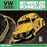 käfer motor tuning anleitung  VW-Tuning. So wird er schneller. Leistungssteigerung am VW-Käfer., Bd 1