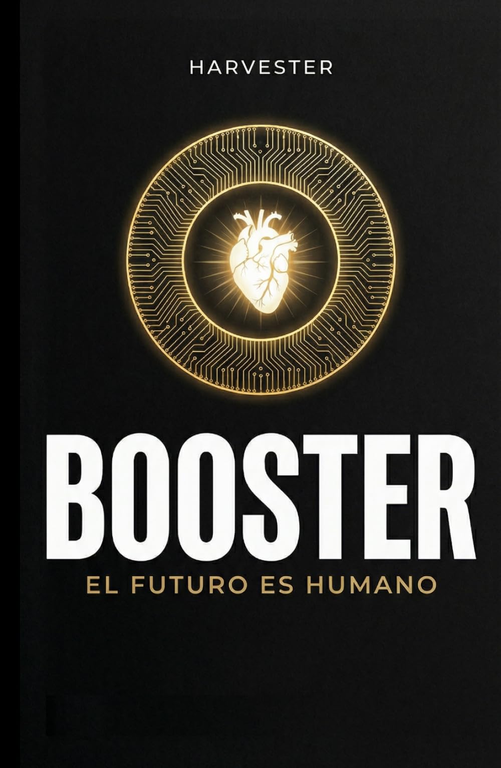 BOOSTER: El Futuro es Humano