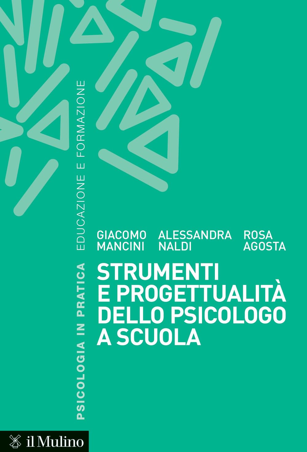 Strumenti E Progettualità Dello Psicologo A Scuola - 4