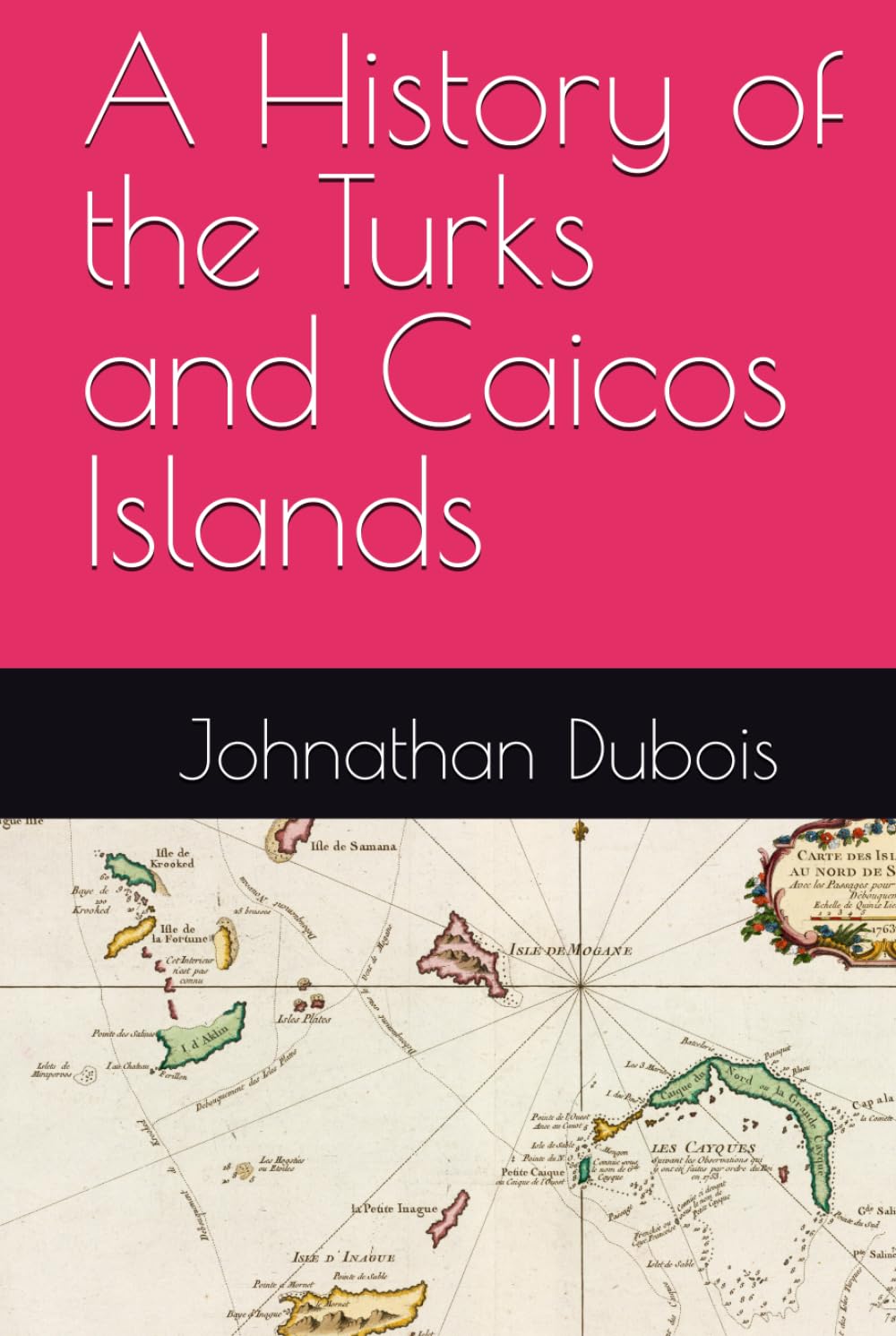 A History of the Turks and Caicos Islands