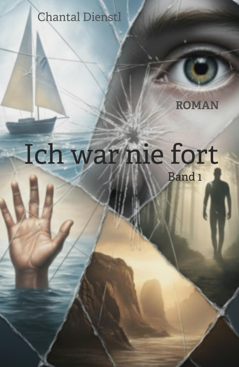 Ich war nie fort - Band 1