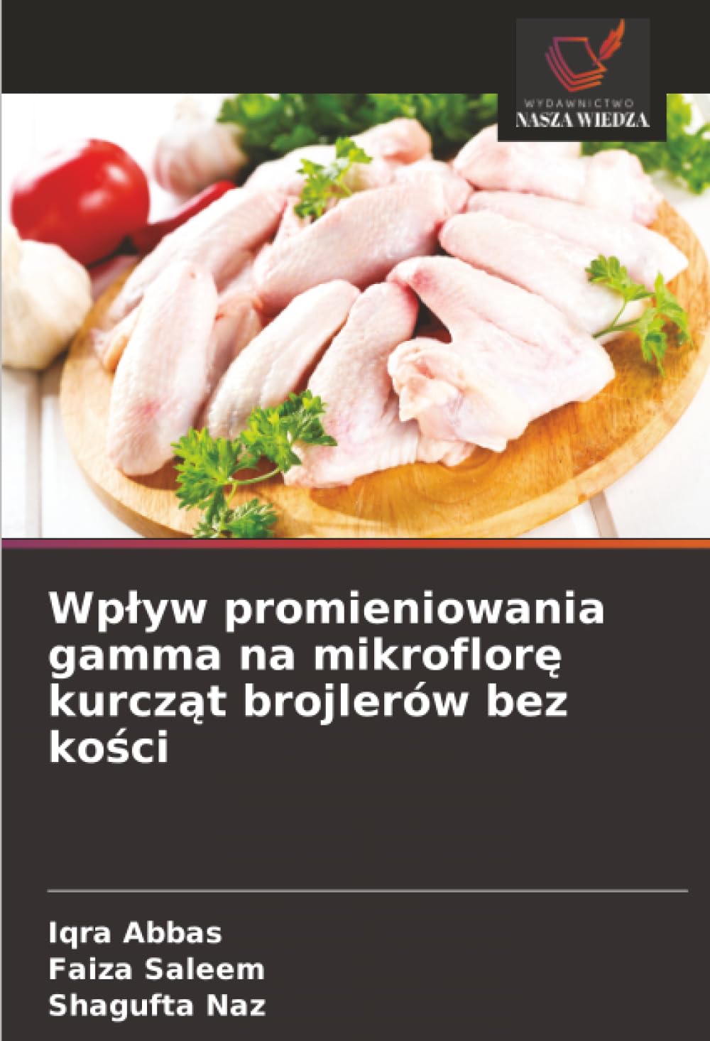 Wpływ promieniowania gamma na mikroflorę kurcząt brojlerów bez kości