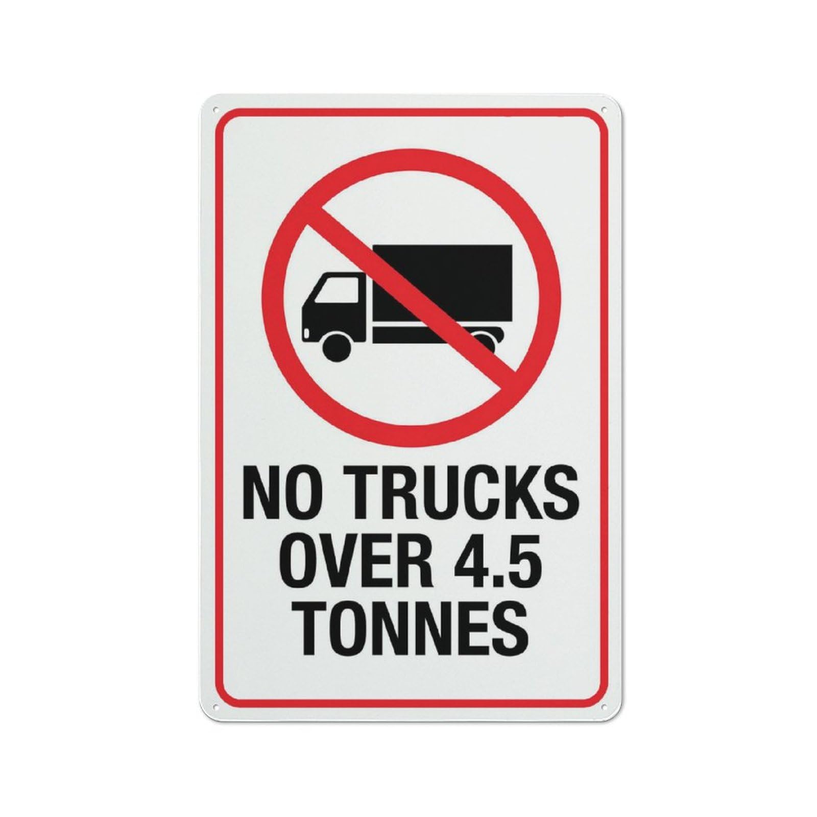 No Trucks Over 4.5 Tonnes Sign Outdoor Metal Sign - 12 X 8 Metal Signs For Business, Workplace, Office, Home, Delivery Signs, Road Signs, Garden Signs