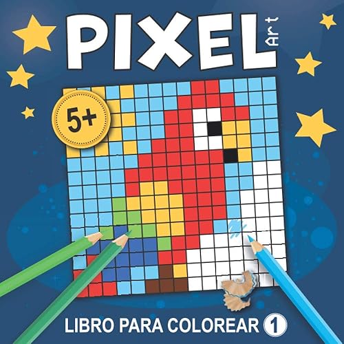 Pixel Art – Libro para colorear 1: Dibujos pixelados para reproducir, dibujos misteriosos y cuadrículas en blanco para inventar sus propios dibujos. Para niños. Ideal para iniciarse en Pixel Art