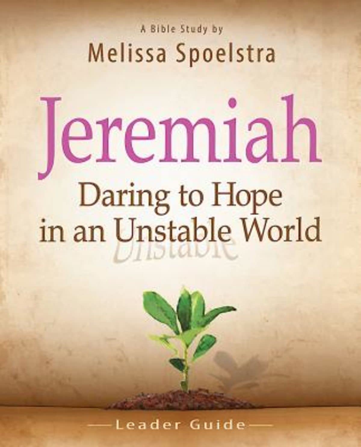 Jeremiah Women's Bible Study Leader Guide