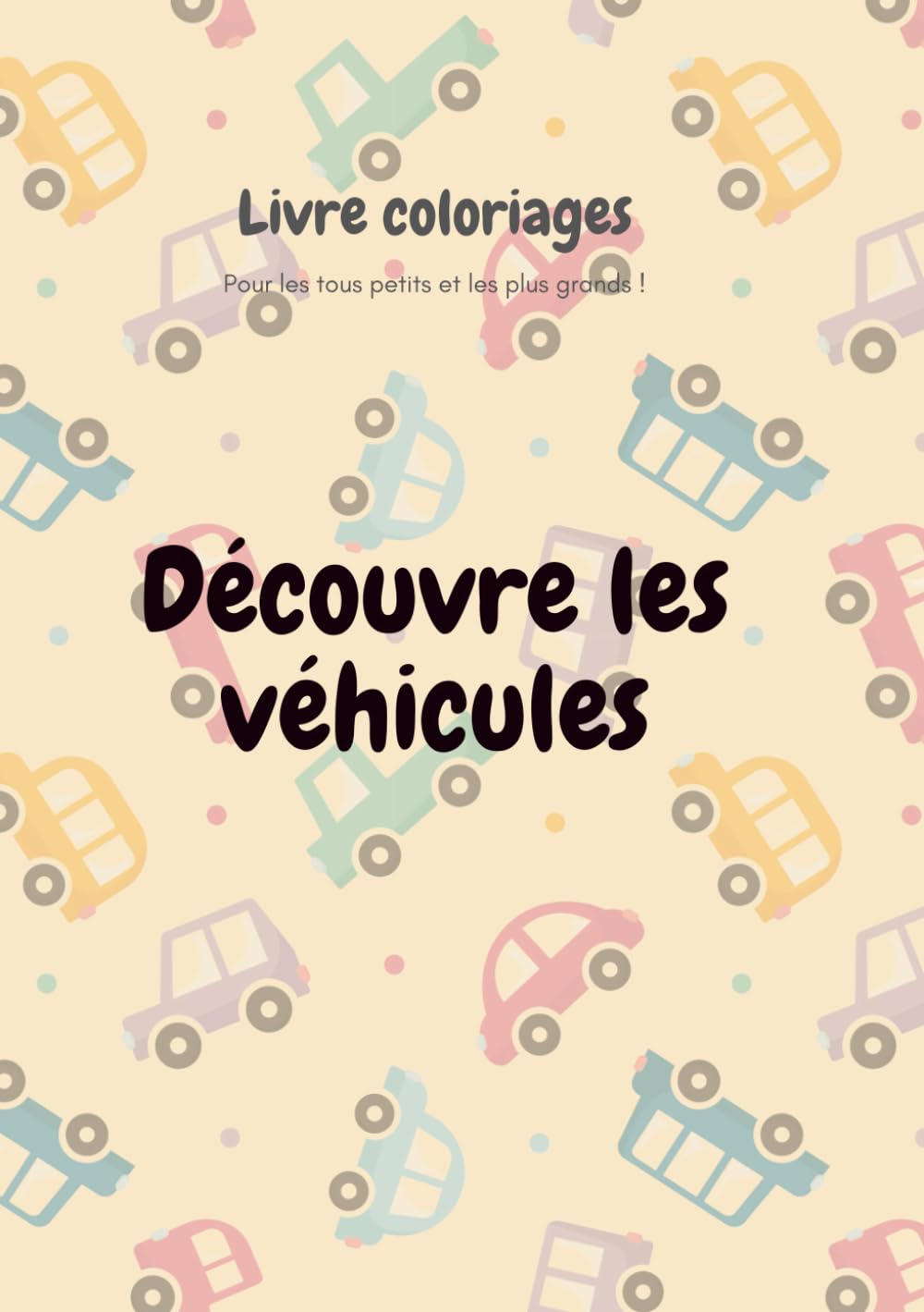 Découvre les véhicules