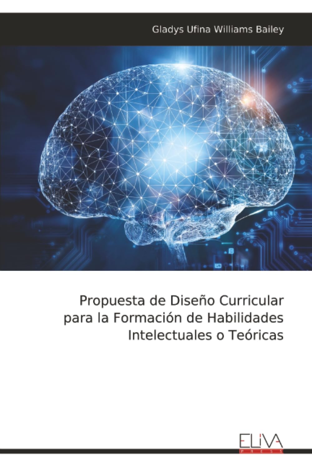 Propuesta de Diseño Curricular para la Formación de Habilidades Intelectuales o Teóricas