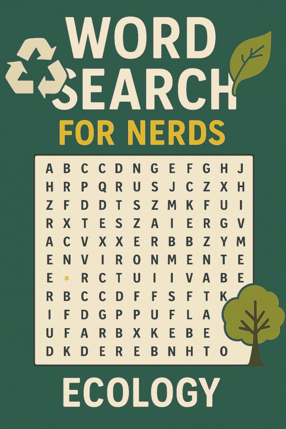 WORD SEARCH FOR NERDS - ECOLOGY: A Nature-Loving Puzzle Book for the Eco-Curious Mind! (Word Search For Nerds Series)