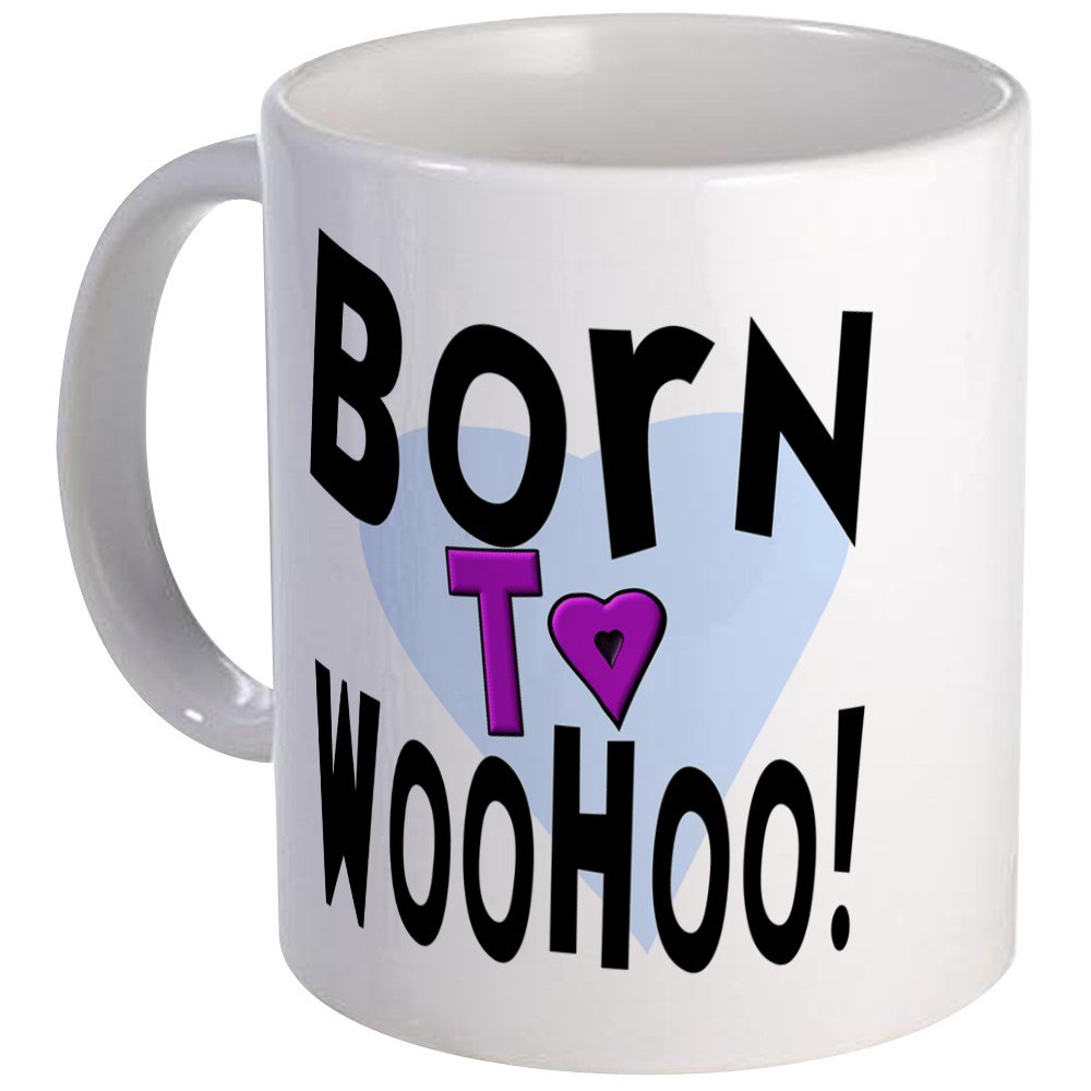 CafePressWoohoo! Mug 11 oz (325 ml) Ceramic Coffee Mug