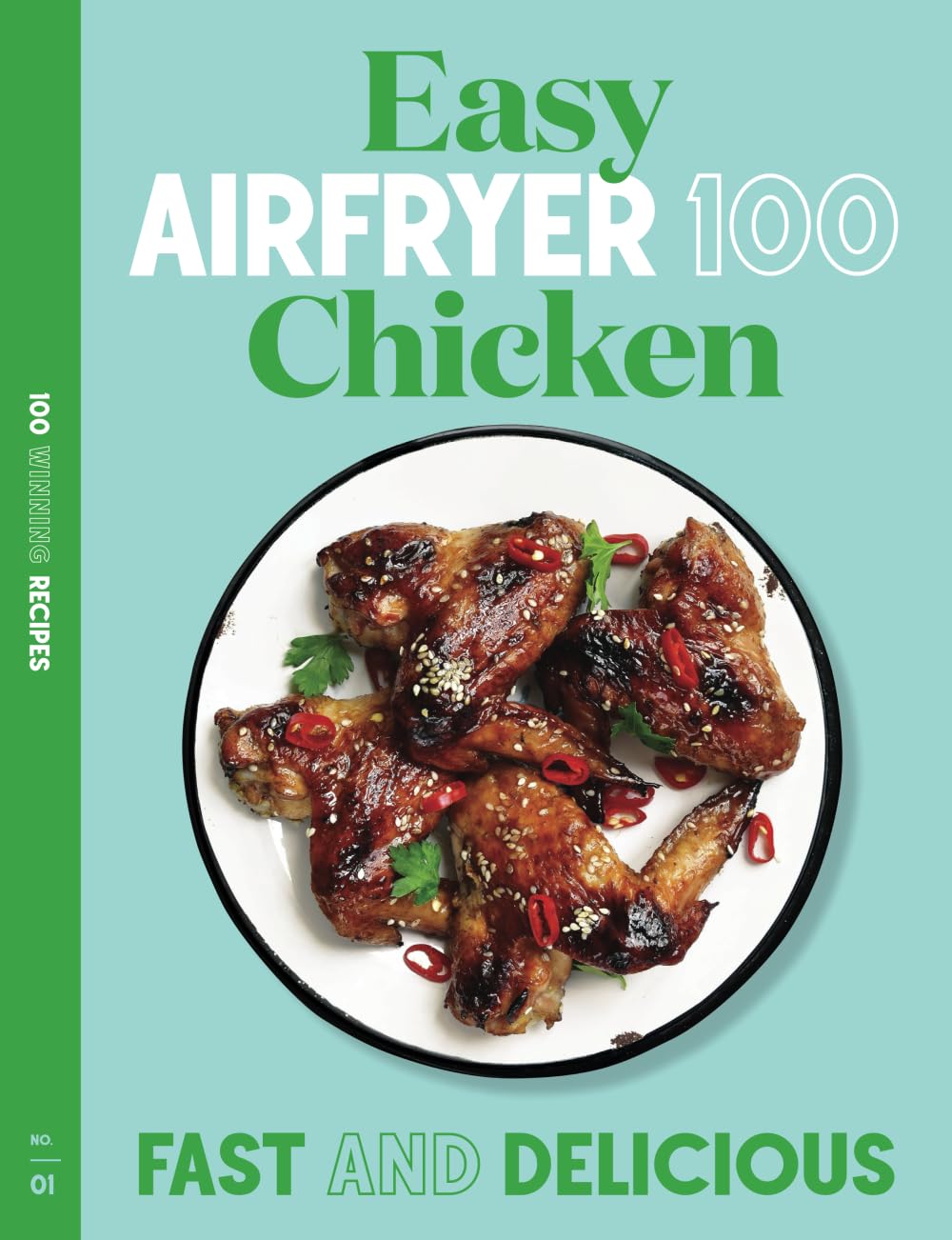 Easy Air Fryer Chicken: Fast and Delicious (AIRFRYER 100)