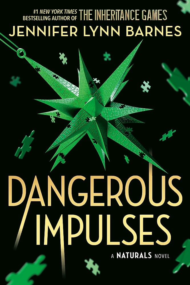Dangerous Impulses, Book 5: cold cases get hot in the unputdownable mystery series from the bestselling author of The Inheritance Games (A NATURALS Novel)