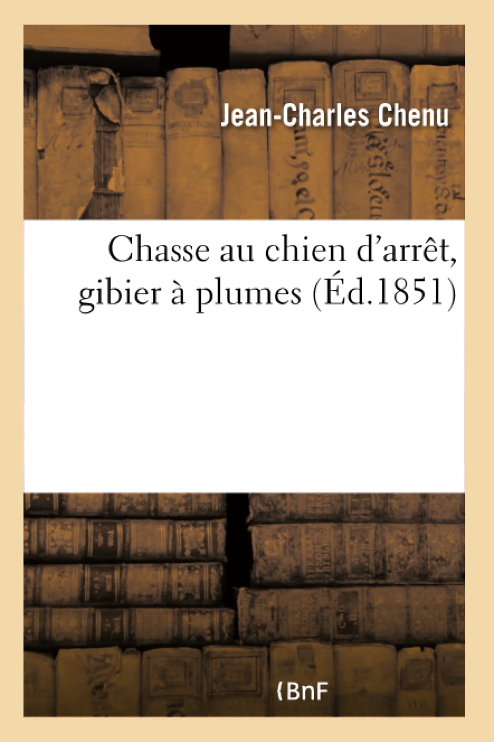 Chasse Au Chien d'Arrêt, Gibier À Plumes (Sciences)