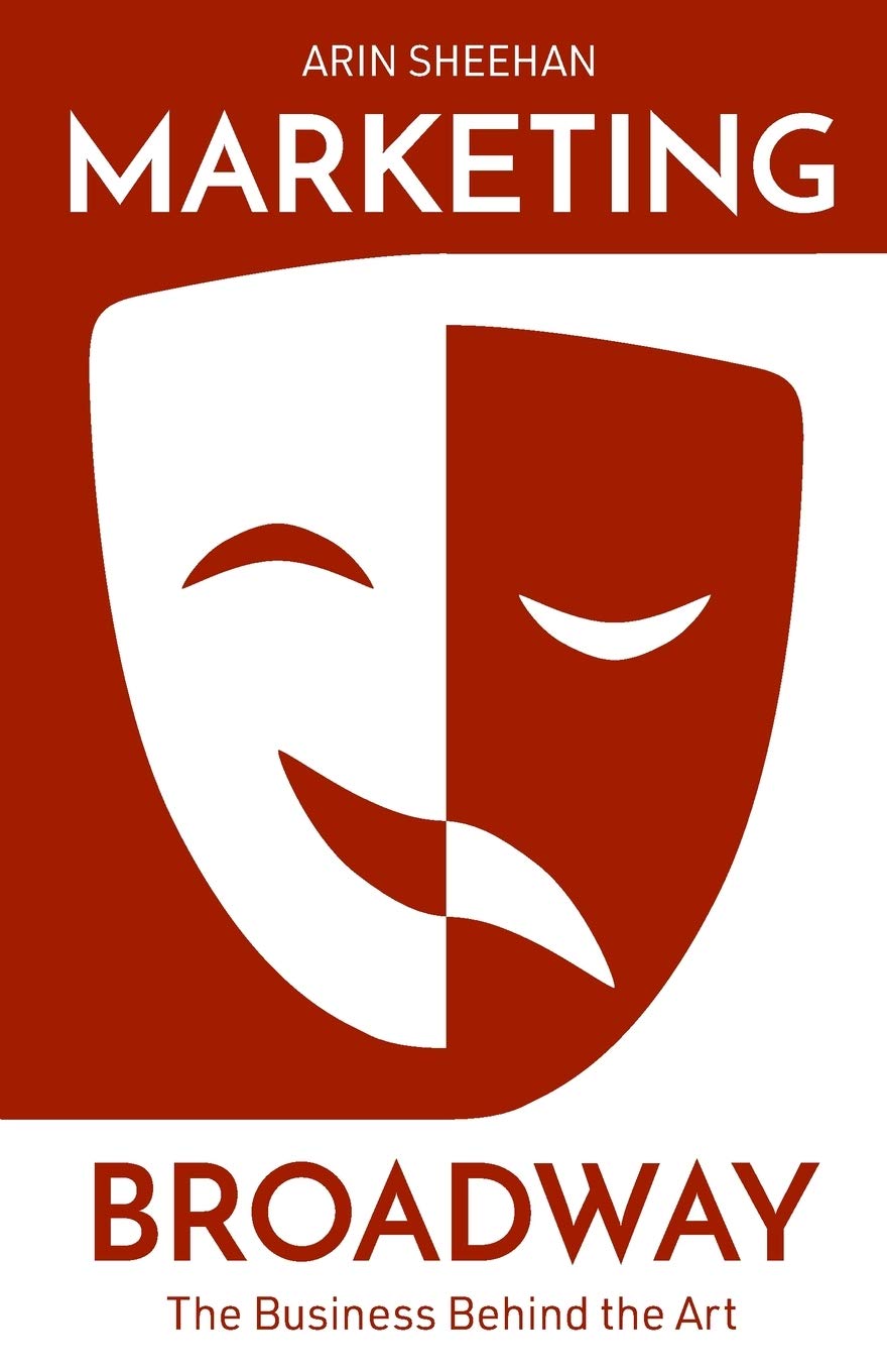 Marketing Broadway: The Business Behind the Art