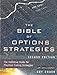 Bible of Options Strategies, The: The Definitive Guide for Practical Trading Strategies