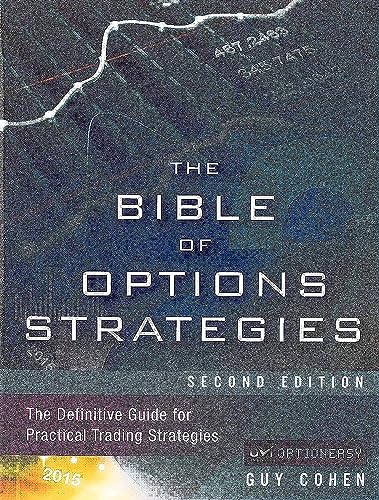 Portada de Bible of Options Strategies, The: The Definitive Guide for Practical Trading Strategies