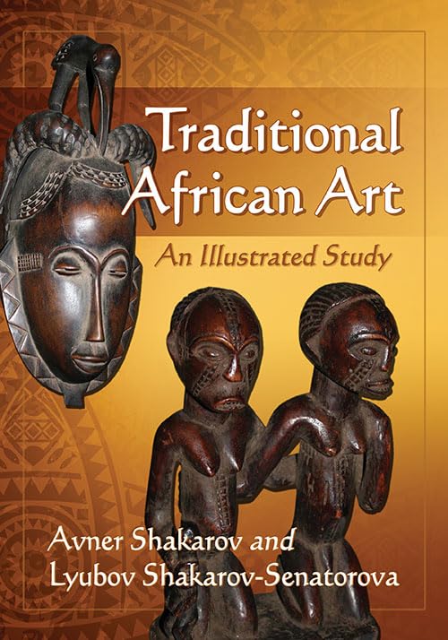 Buy Traditional African Art: An Illustrated Study โ BookShops.in