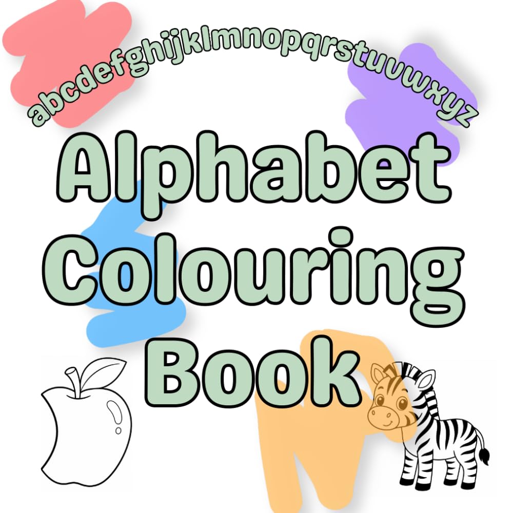 Alphabet colouring book: Fun and easy, A-Z letter practice for kids and toddlers
