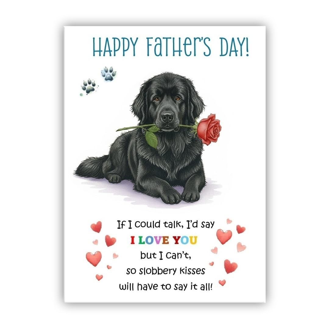 Father’s Day Card From the Dog. Multiple Breeds Available. Adorable Fathers Day Pet Card (• Newfoundland)