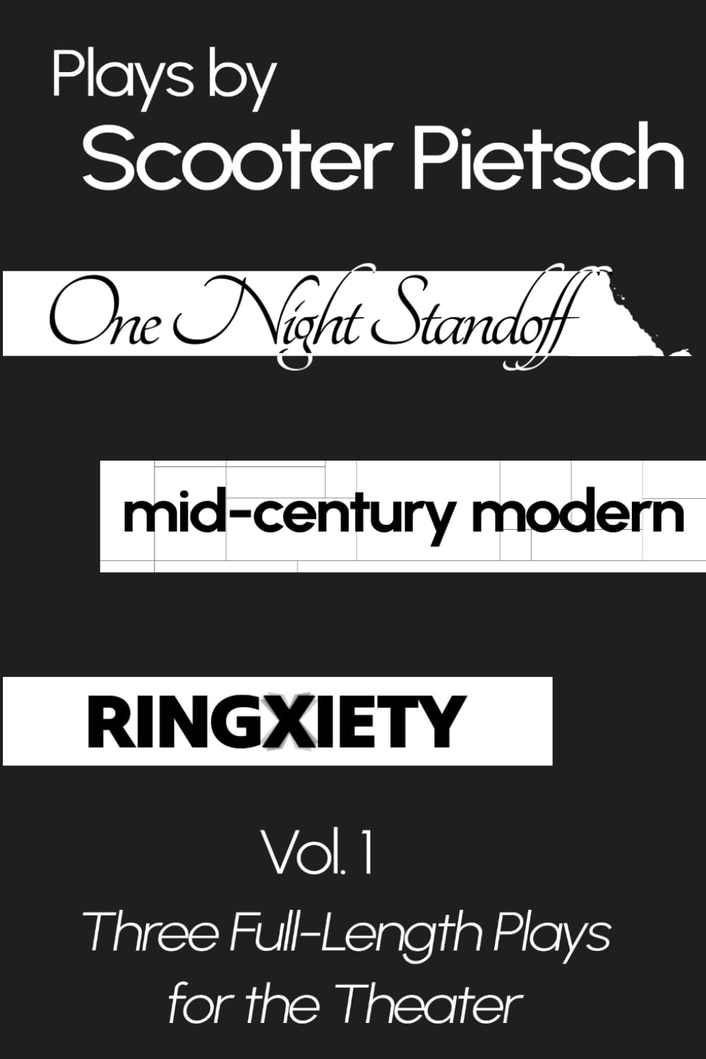 Plays by Scooter Pietsch - One Night Standoff; mid-century modern; Ringxiety: Vol. 1
