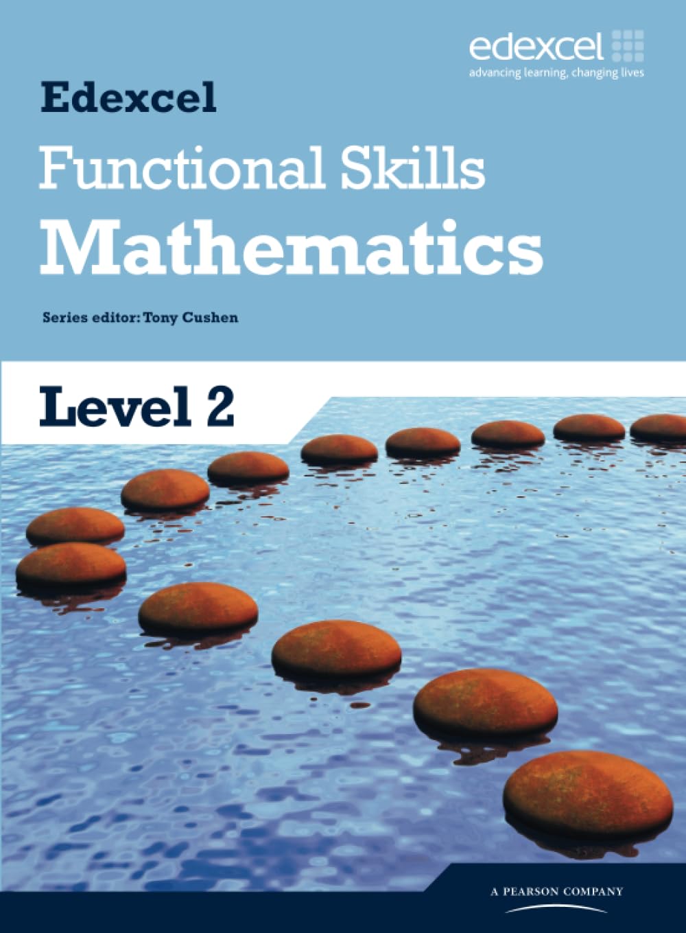 Edexcel Functional Skills Mathematics Level 2 Student Book: Series editor: Tony Cushen (Edexcel Functional Maths)