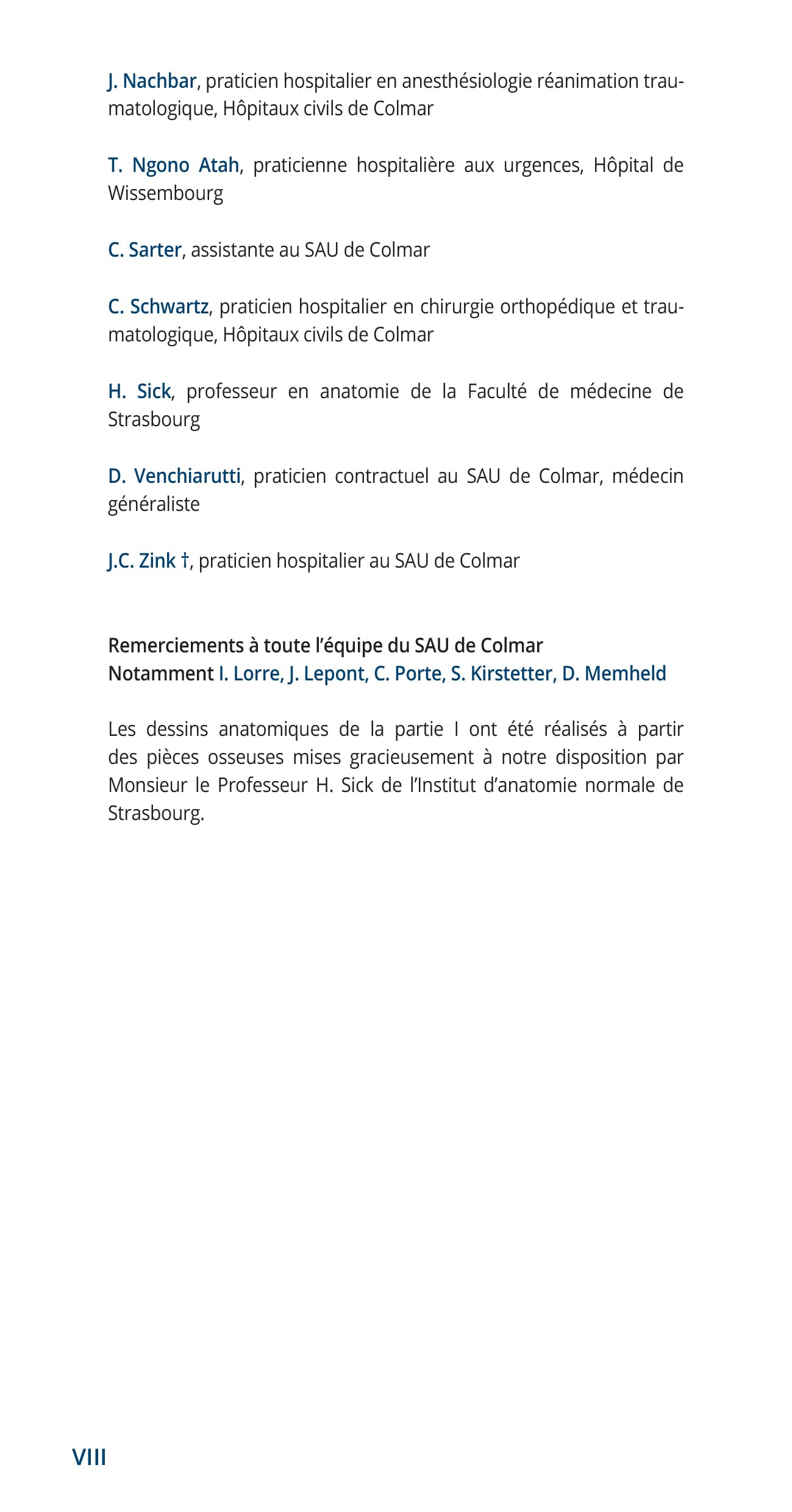 URG' Traumato: Toutes les situations de traumatologie osseuse. Adulte et enfant