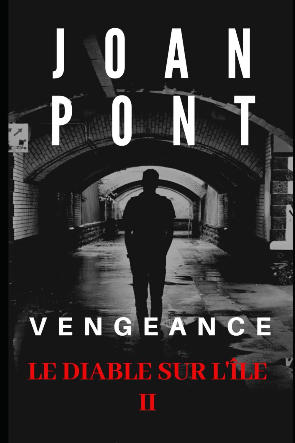 LE DIABLE SUR L'ÎLE II: VENGEANCE