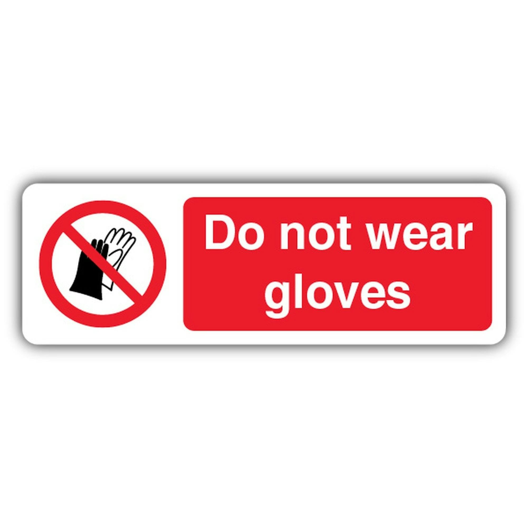 V Safety Do Not Wear Gloves Panneau mural Correx 900 x 300 mm