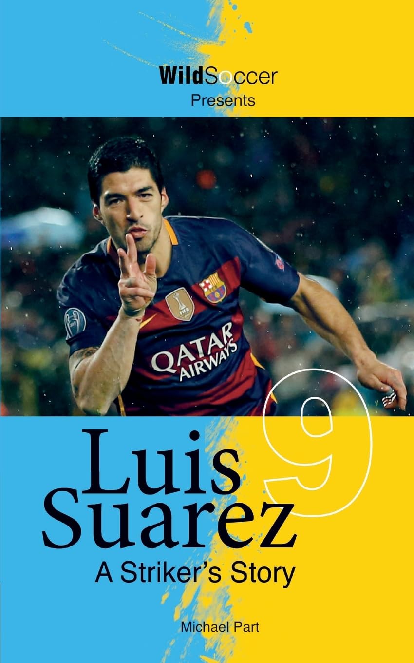 Luis Suarez - A Striker's Story Paperback – Import, 11 August 2017