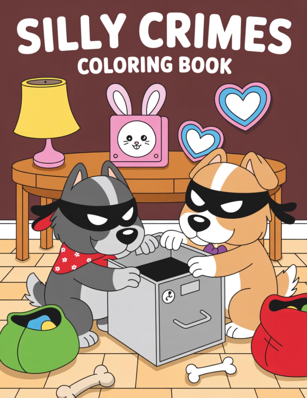 SILLY CRIMES COLORING BOOK: Funny Coloring Book Featuring Ridiculous Crimes, Silly Characters and Hilarious Scenes for Relaxation and Creative Fun