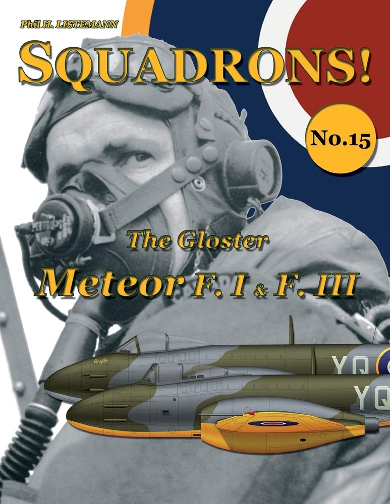 The Gloster Meteor F.I & F.III