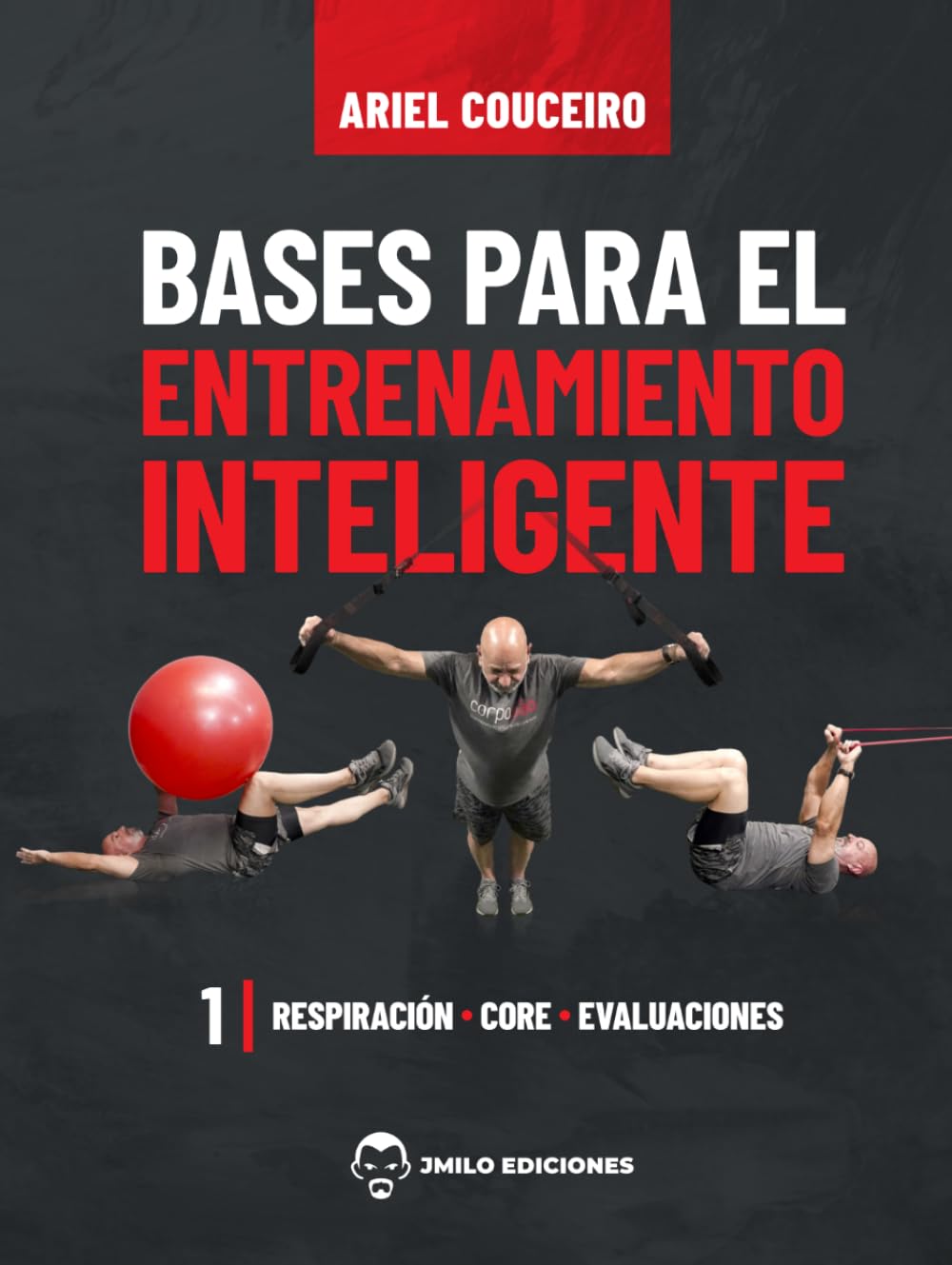 Bases para el Entrenamiento Inteligente 1: Respiración – Core – Evaluaciones