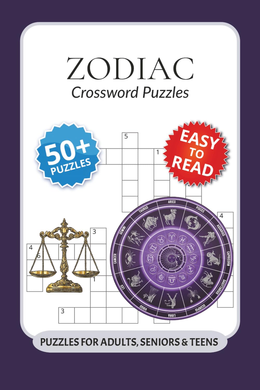 Zodiac Crossword Puzzles: Crossword Puzzles with Easy to Read Print about Zodiac, Astrology, Horoscope and More I 6x9 inches, 120 pages I 50+… Gift for Vacations, Holidays and Relaxation