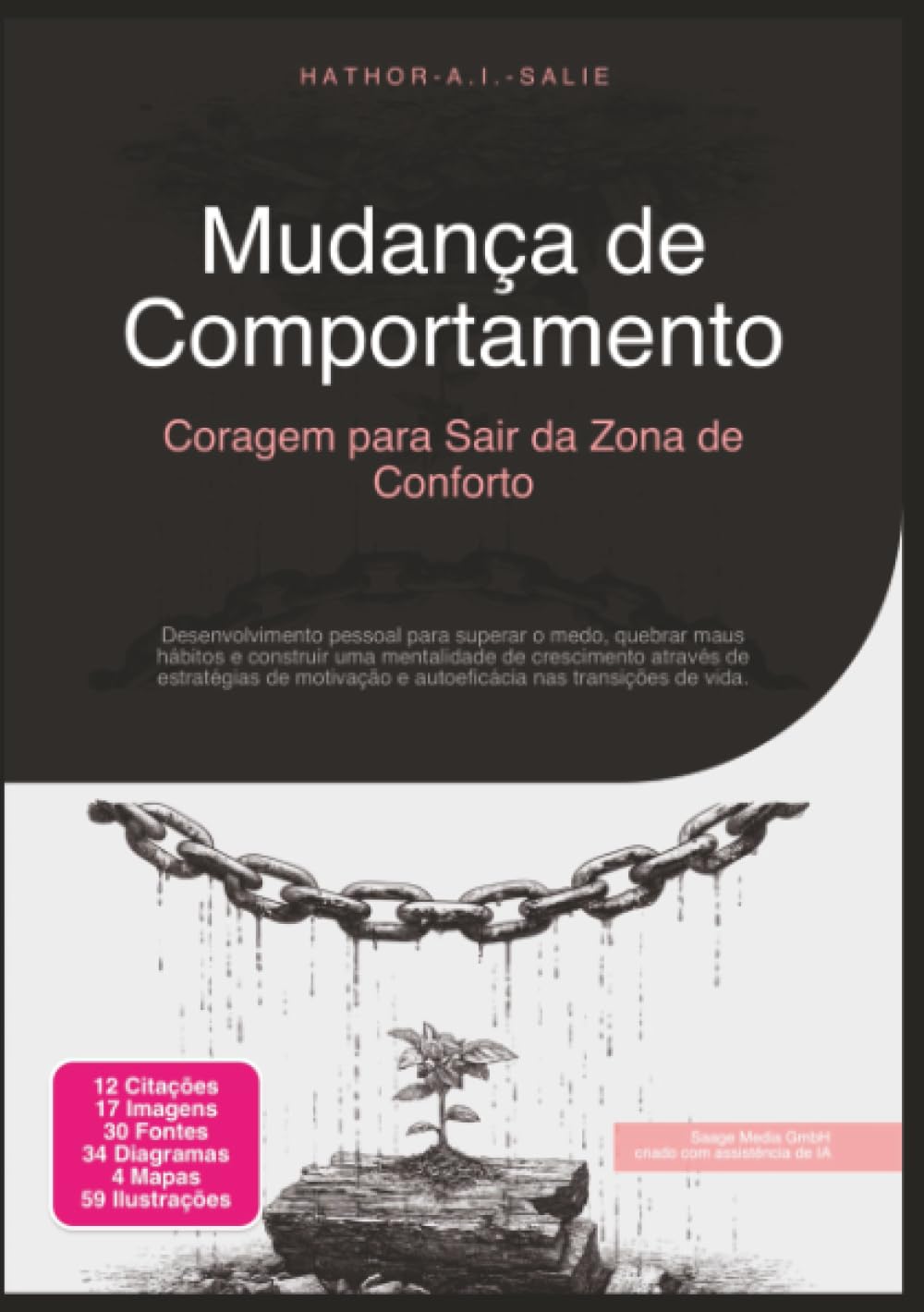 Mudança de Comportamento: Coragem para Sair da Zona de Conforto (Desenvolvimento pessoal)