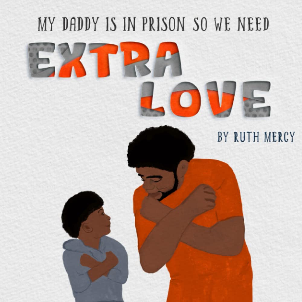 My Daddy is in Prison so we need - Extra Love