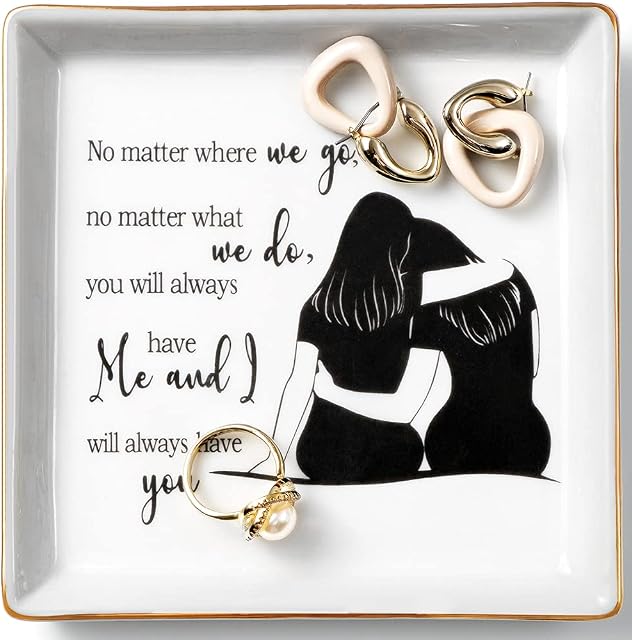 Titanape Sister Gifts from Sister Ring Trinket Dish, "You Will Always Have Me" Best Friend Birthday Gifts for Friend Female, Sister, Bestie, BFF, Her, Friendship Gift for Women Wedding Christmas Gifts