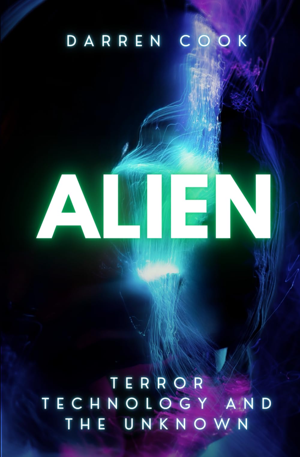 Alien: Terror Technology and the Unknown