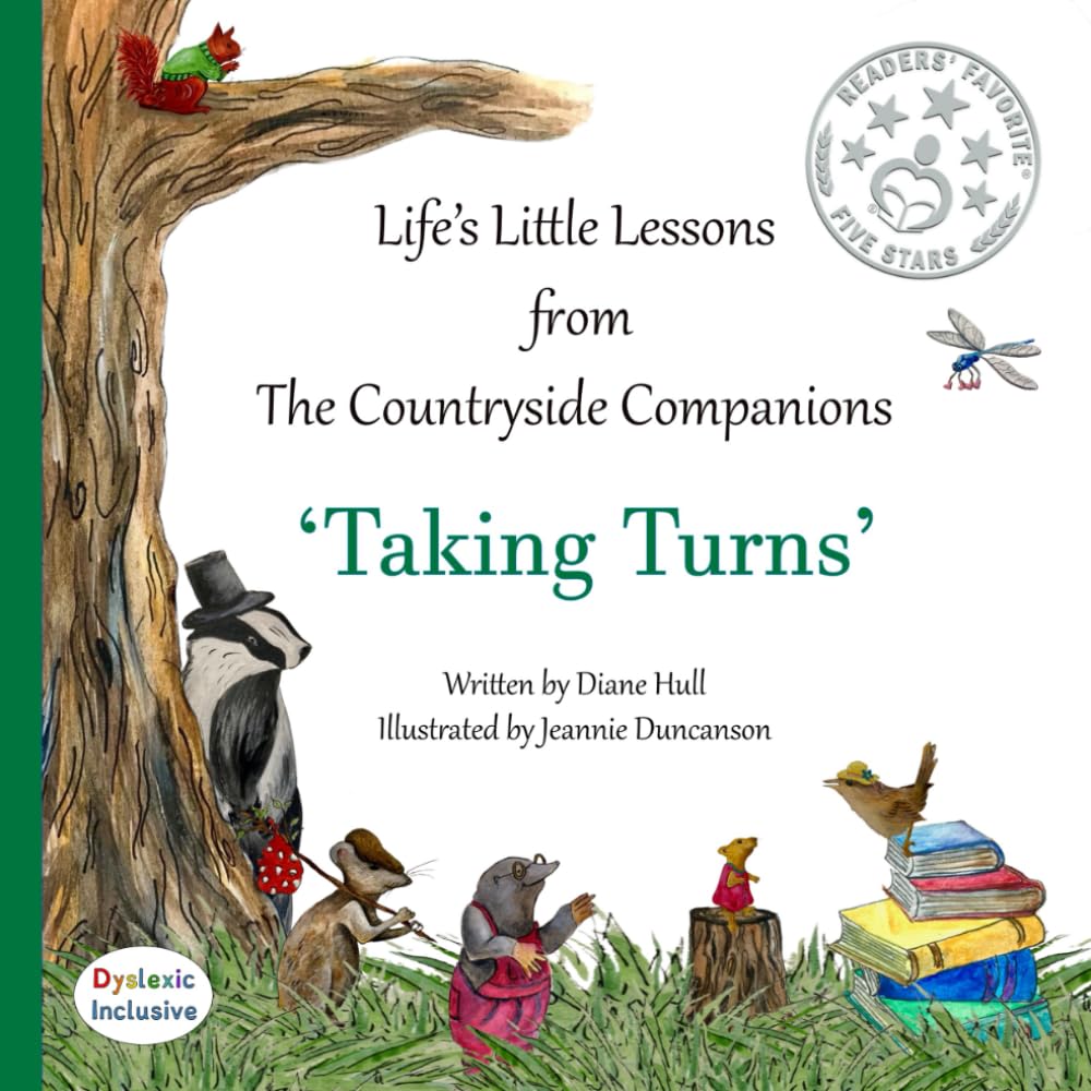 Taking Turns: Dyslexic Inclusive (Life’s Little Lessons From The Countryside Companions)