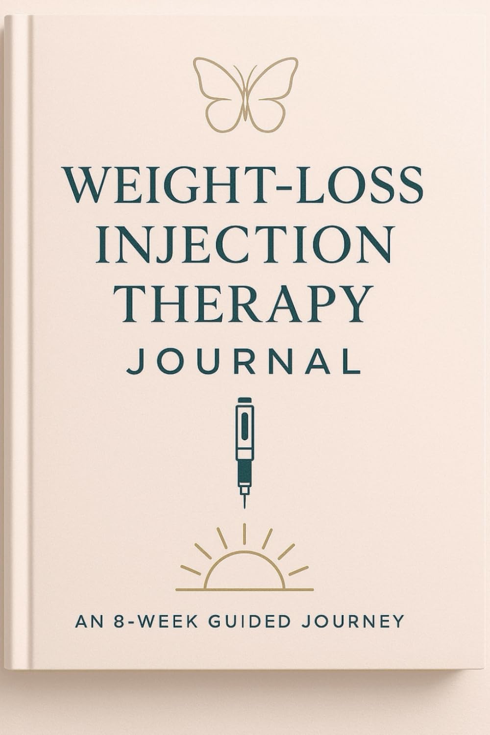 Weight‑Loss Injection Therapy Journal: An 8‑Week Guided Journey to Super‑Charge GLP‑1 Results, Daily pages for semaglutide, tirzepatide, Wegovy®, Ozempic® & Mounjaro™ schedules • Meal planning