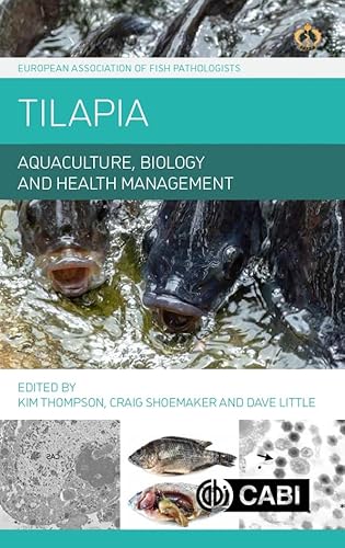 Tilapia: Aquaculture, Biology and Health Management (European Association of Fish Pathologists)