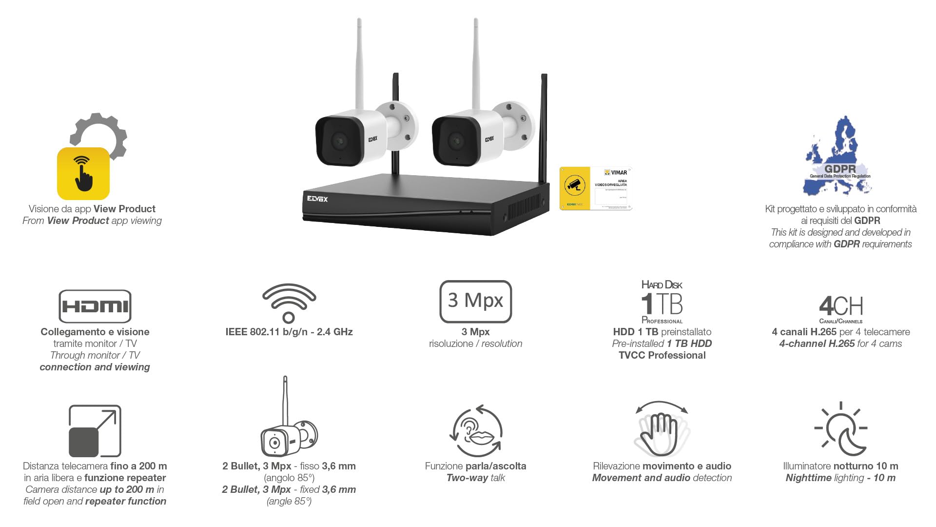 VIMAR 46KIT.036C Kit TVCC WiFi con: 2 telecamere 46242.036C a colori 3 Mpx, 1 NVR WiFi 4Ch@3Mpx, controllo da app VIEW Product, rilevazione audio, movimento e invio notifiche, HDD 1TB incluso, Bianco