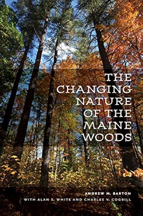 The Changing Nature of the Maine Woods book cover