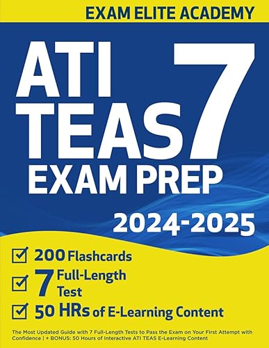 ATI TEAS Exam Prep: The Most Updated Guide with 7 Full-Length Tests to Pass the Exam on Your First Attempt with Confidence | + BONUS: 50 Hours of Interactive ATI TEAS E-Learning Content
