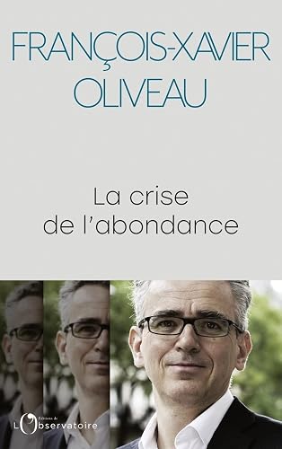 La crise de l'abondance