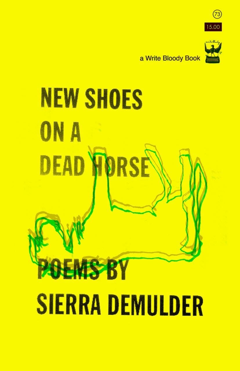 Sierra DeMulder New Shoes On A Dead Horse