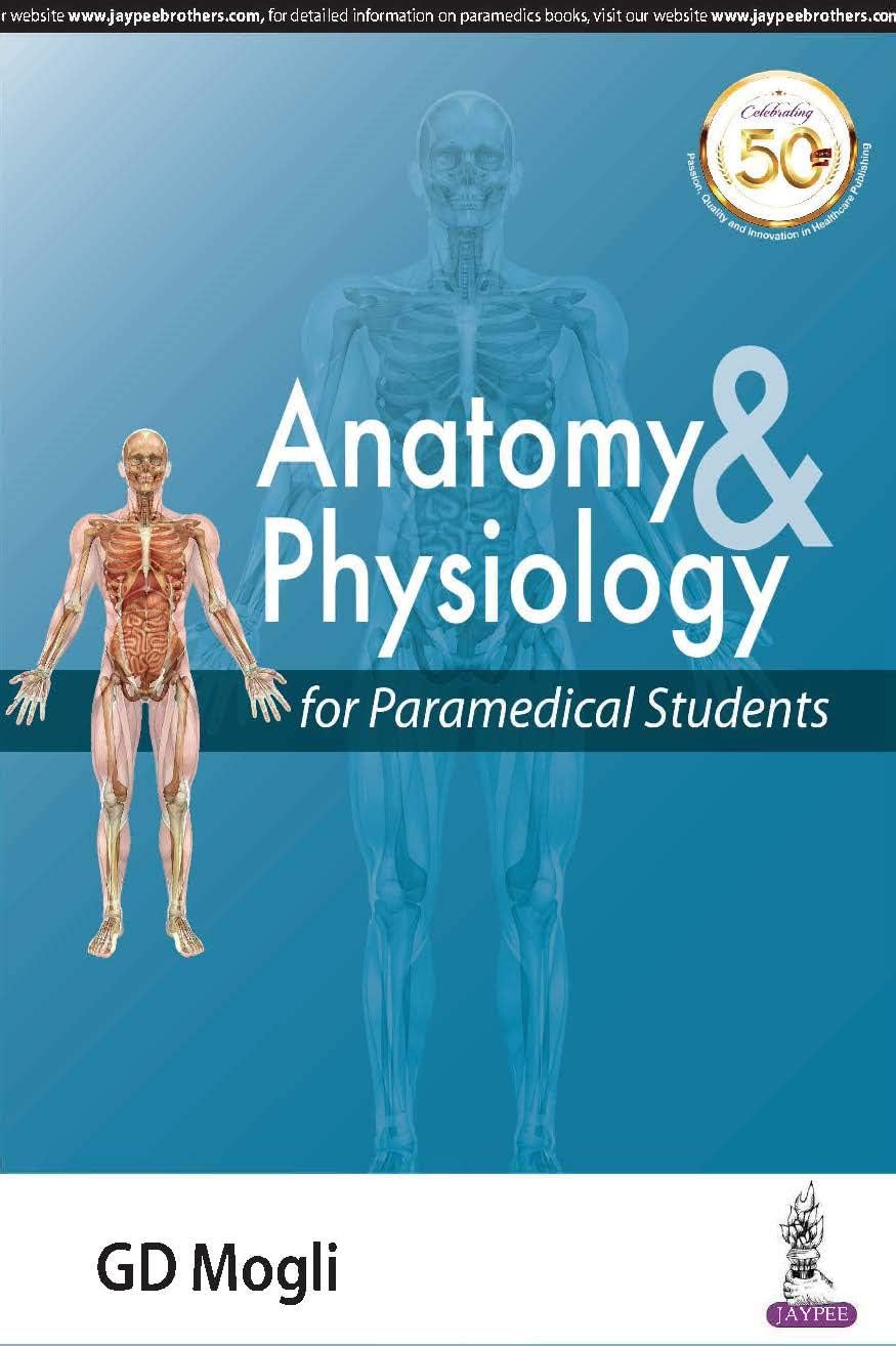 Anatomy and Physiology for Paramedical Students
