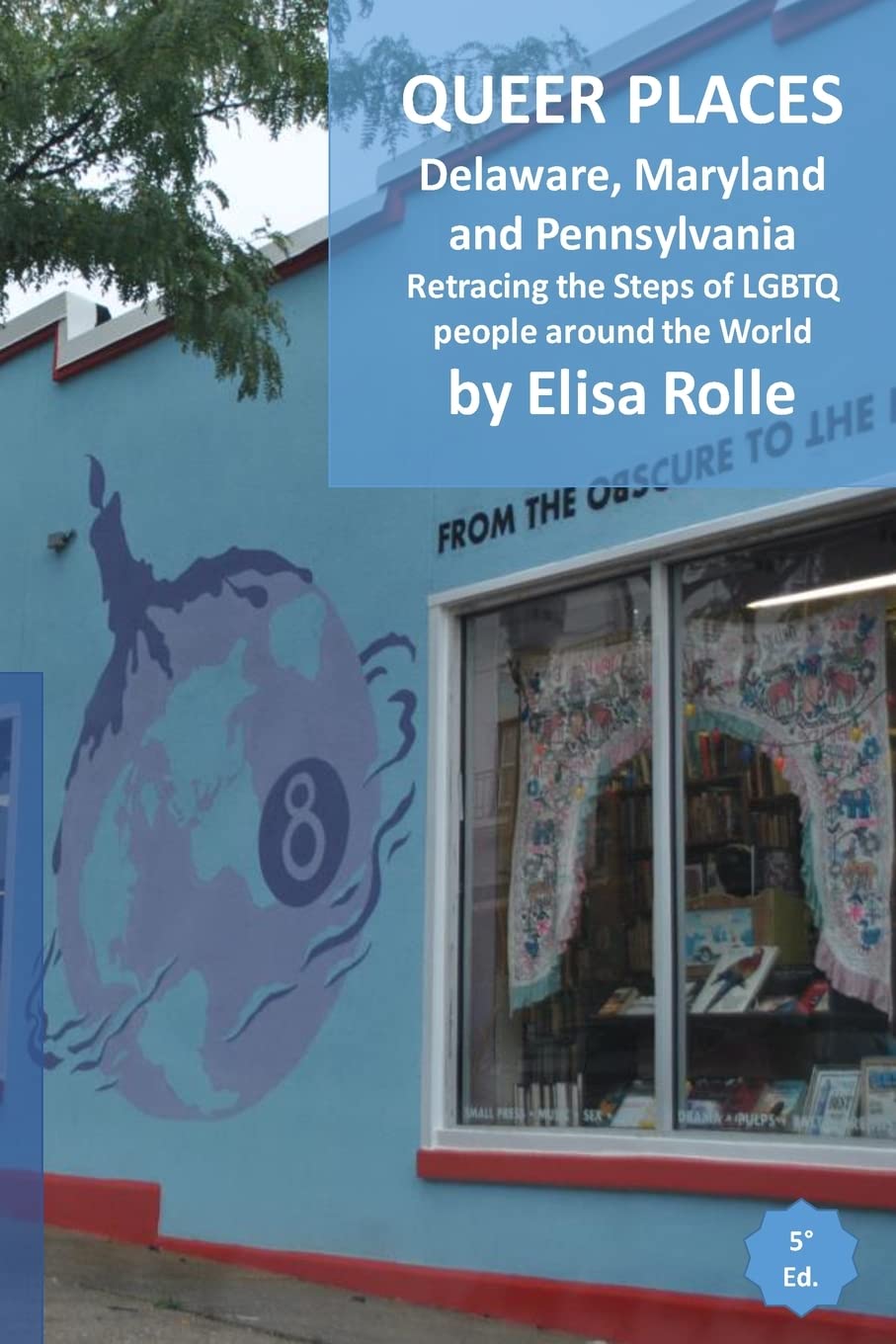 Queer Places: Eastern Time Zone (Delaware, Maryland, Pennsylvania)