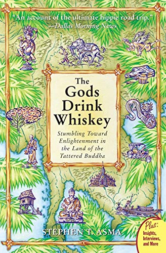 The Gods Drink Whiskey: Stumbling Toward Enlightenment in the Land of the Tattered Buddha Francais PDF